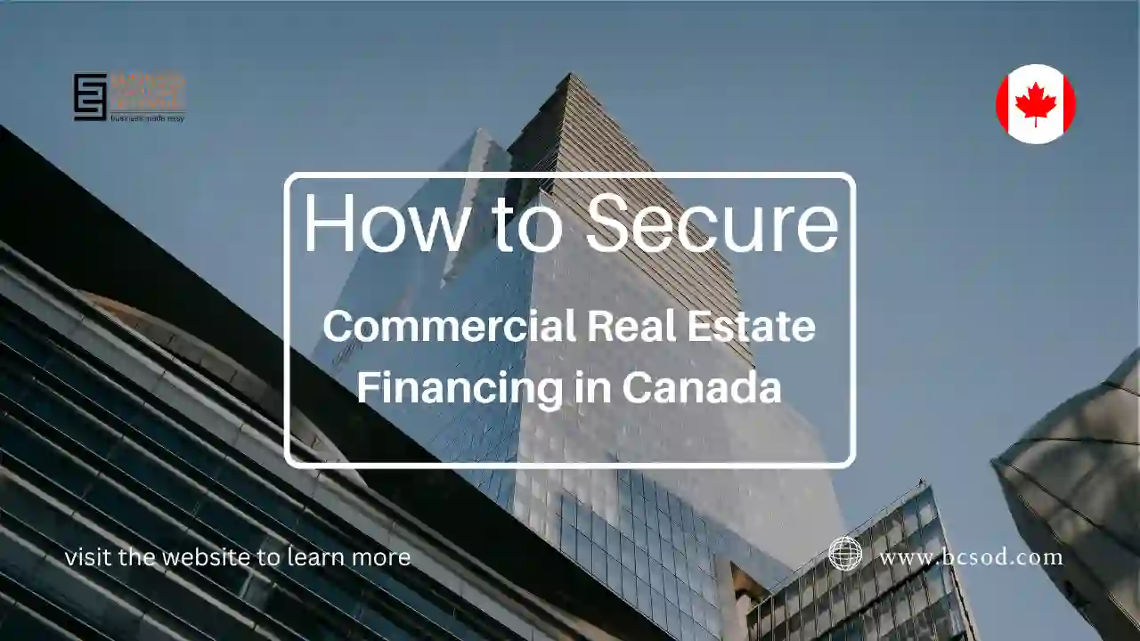 How to secure Commercial Real Estate Financing
