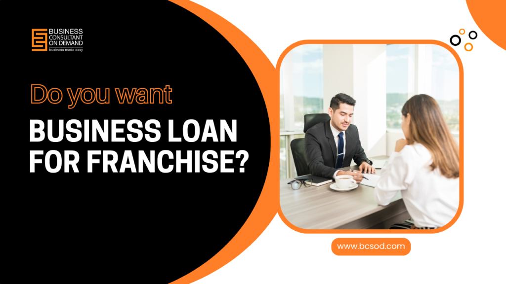 Business Loan for Franchise